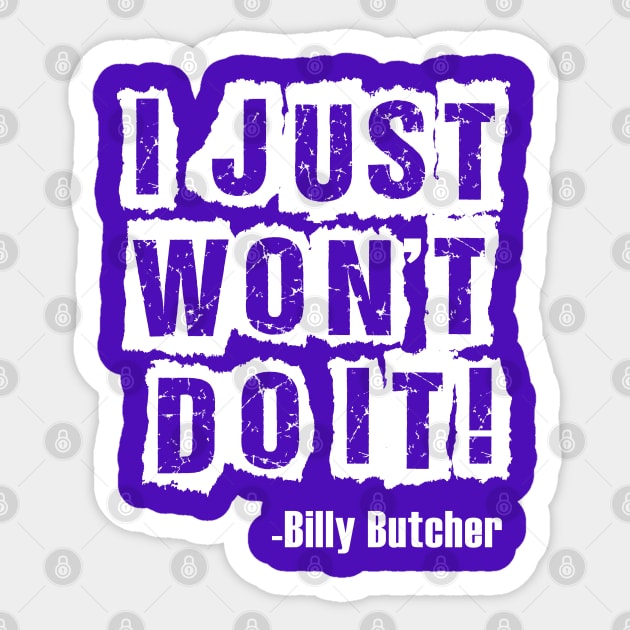 Just Wont Do it Sticker by UnOfficialThreads